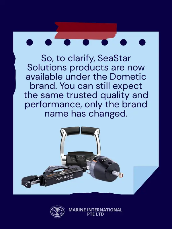 Announcement slide: SeaStar Solutions became part of Dometic. New brand name, same trusted marine equipment.